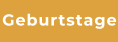 Geburtstage