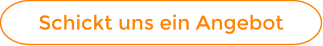 Schickt uns ein Angebot