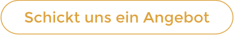 Schickt uns ein Angebot